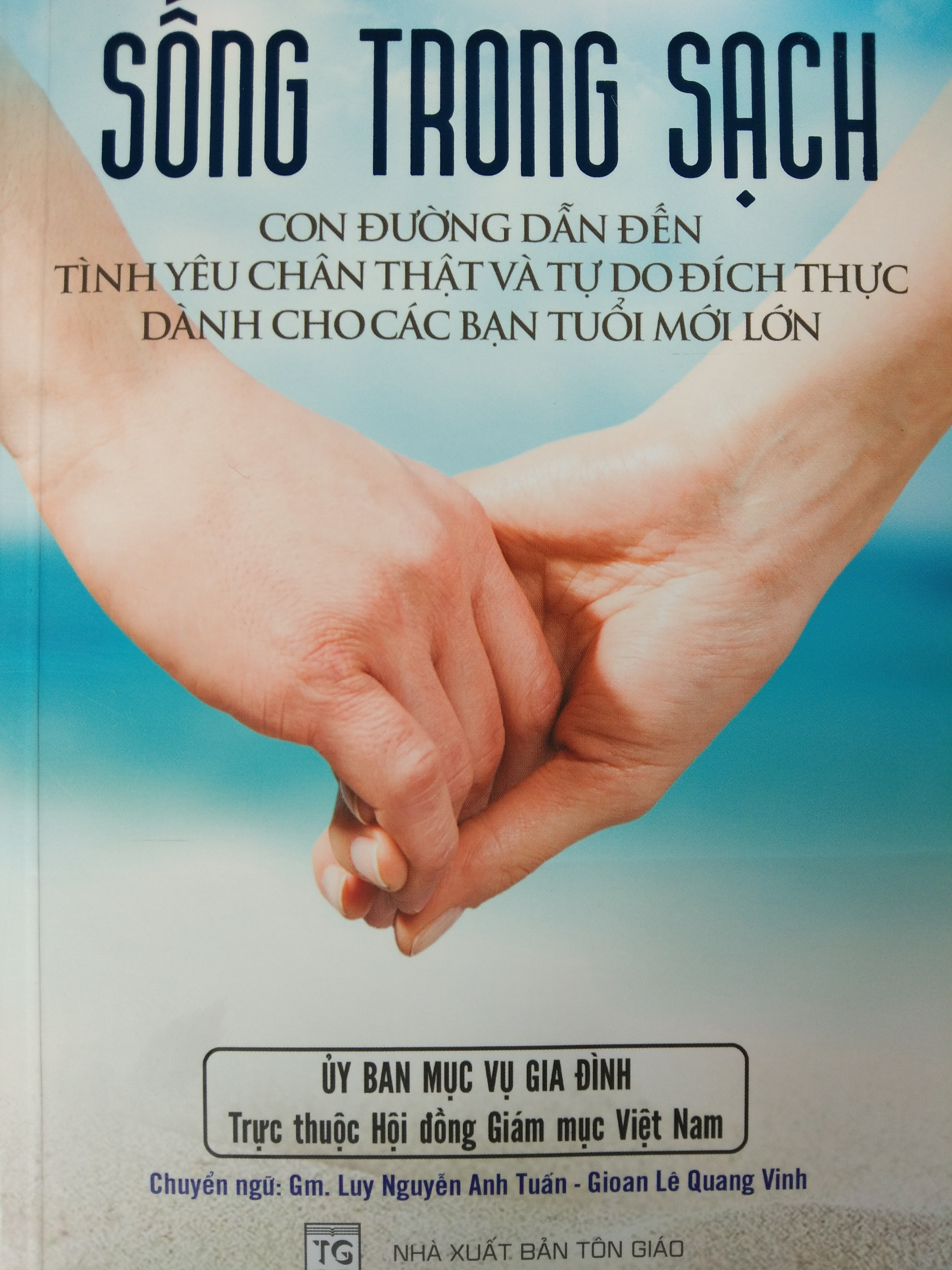 Sống Trong Sạch - Sách mới của Ủy ban Mục vụ Gia Đình HĐGMVN